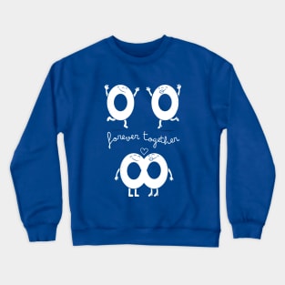 Forever Together Crewneck Sweatshirt